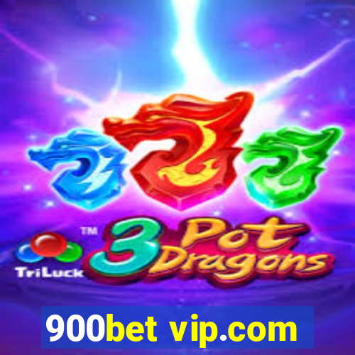 900bet vip.com